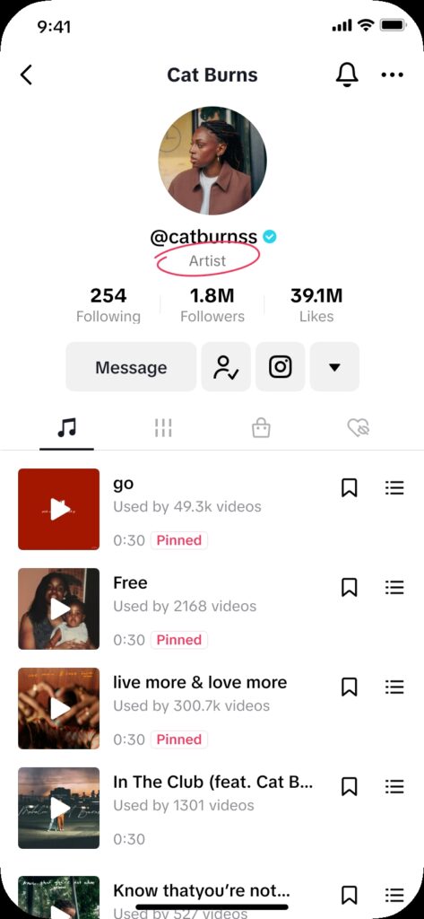 A screenshot of an artist's profile on TikTok (@catburns), showing the new features on the app where you can see the singer's latest songs, and an 'artist' tag under their name.