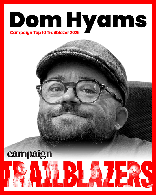 Graphic celebrating Dom Hyams as one of Campaign's Top 10 Trailblazers of 2025.