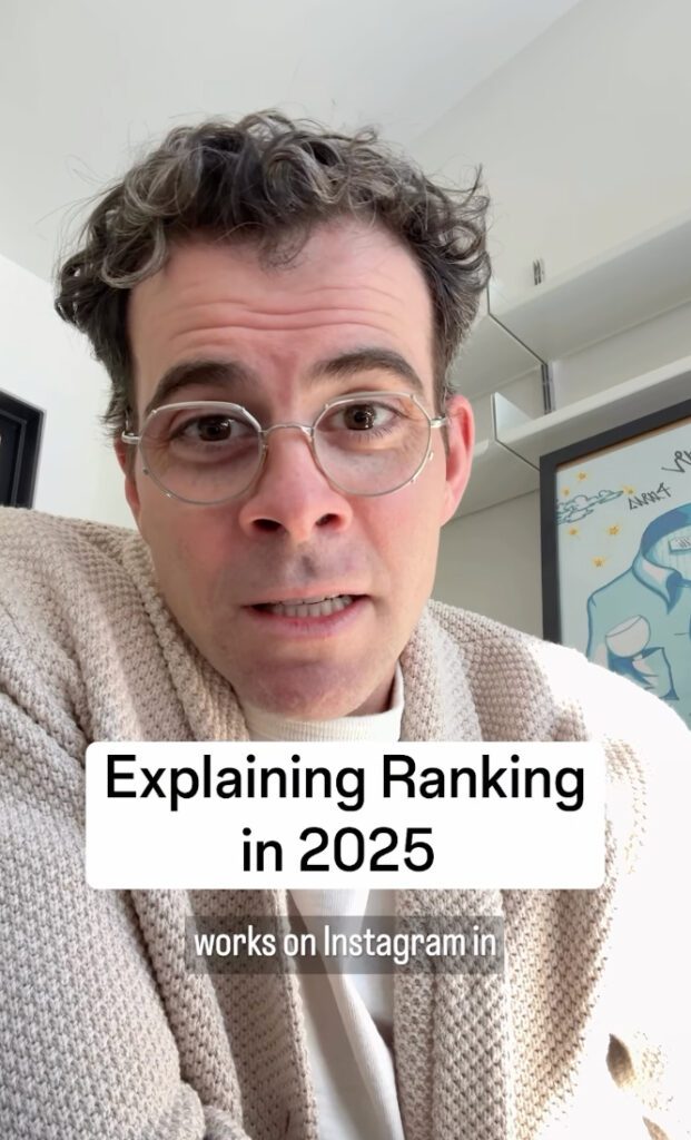 An Instagram Reel by Mosseri titled 'Explaining Ranking in 2025,' about the algorithm.