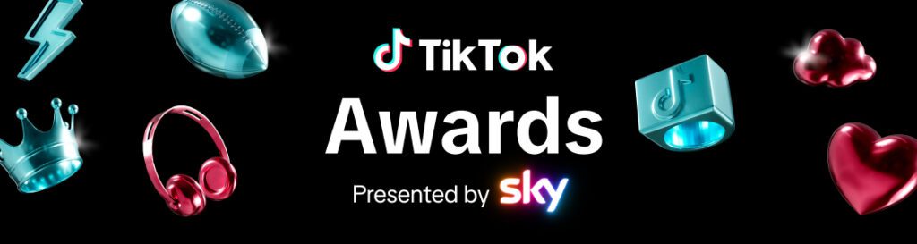 TikTok graphic with text that says "TikTok Awards. Presented by Sky." The text is surrounded by metallic 3D icons such as a cloud and headphones, all rendered in the TikTok blue and red.