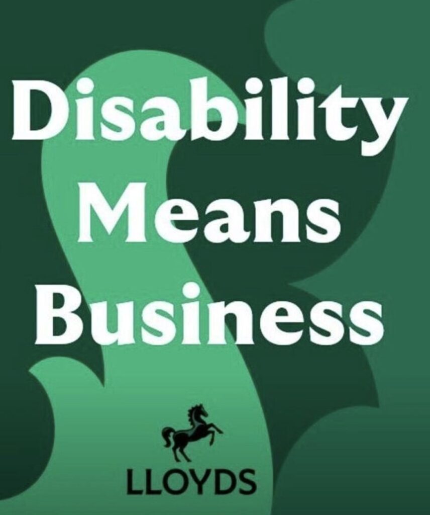 Graphic with Lloyds' logo and 'disability means business' in the middle.